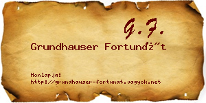 Grundhauser Fortunát névjegykártya
